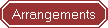 Arrangements